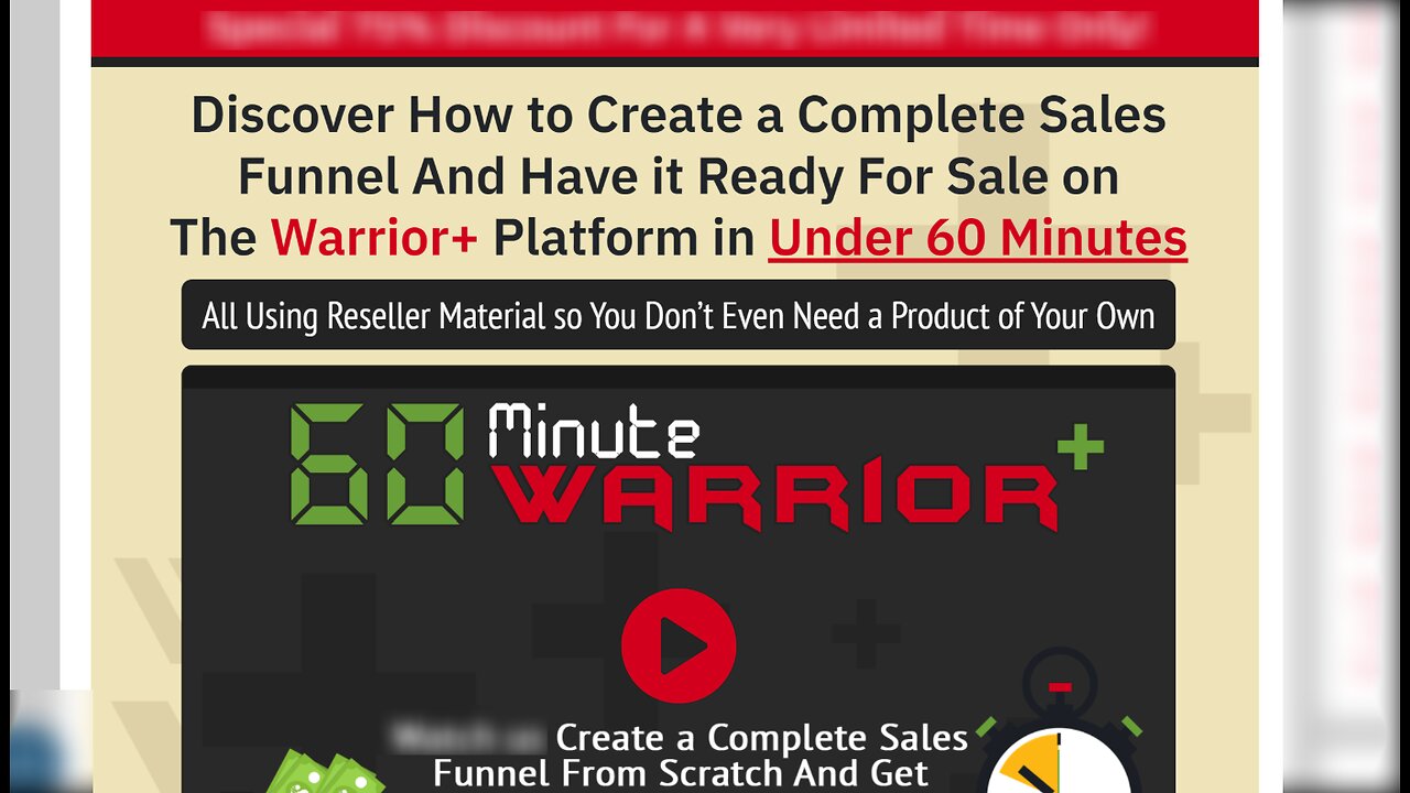 60 Minute Warrior: Discover the Steps to Create a Full Sales Funnel and Get It Ready for Sale