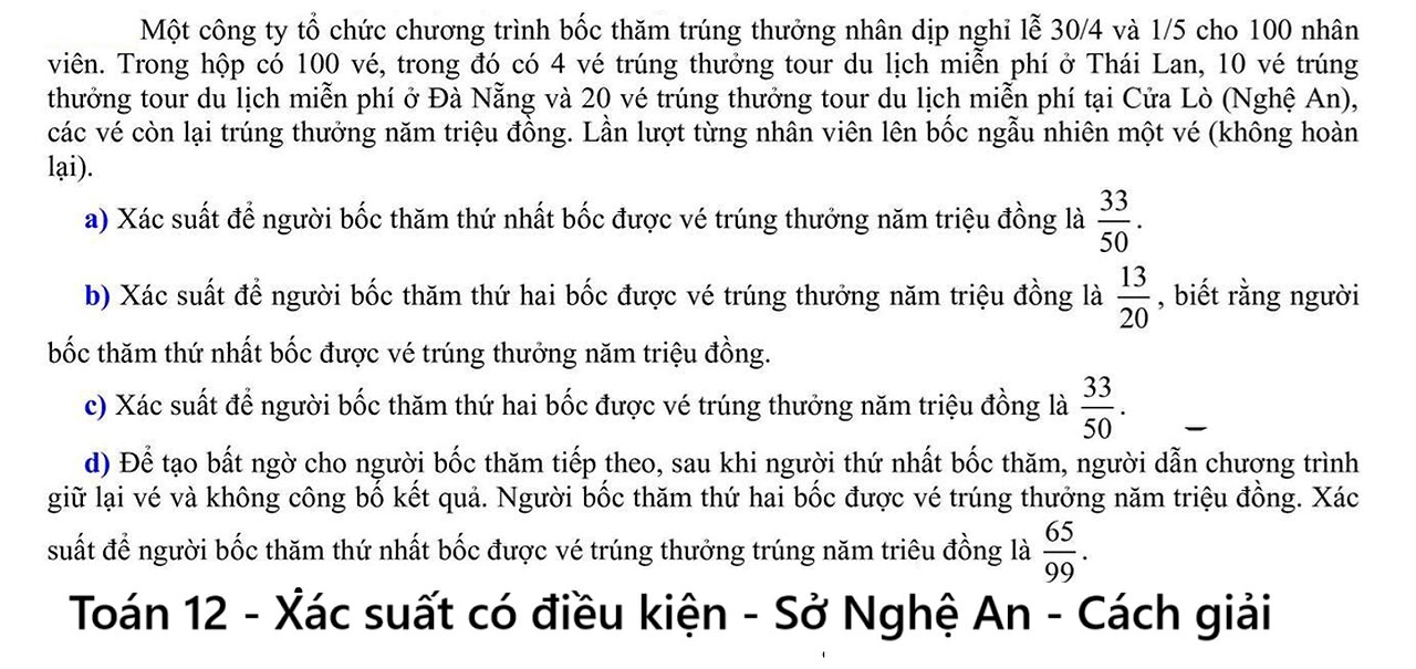 Một công ty tổ chức chương trình bốc thăm trúng thưởng nhân dịp nghỉ lễ 30/4 và 1/5 cho 100