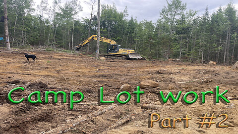 Camp Lot Work Part #2