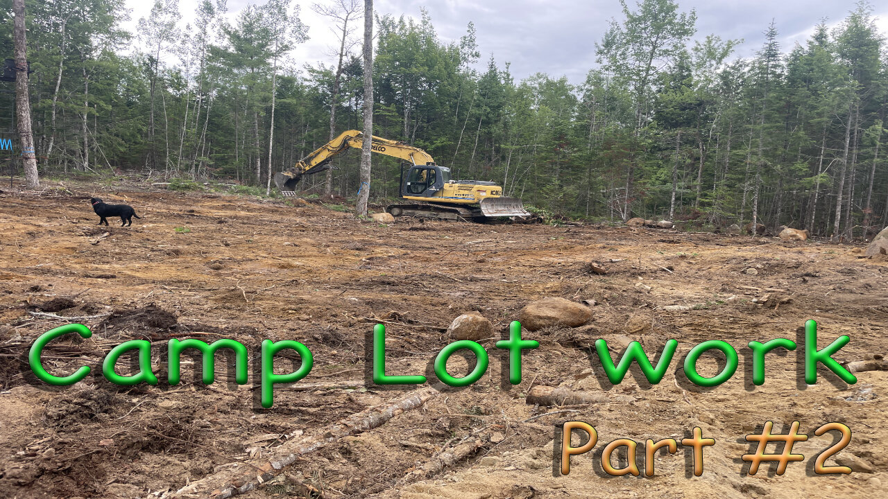 Camp Lot Work Part #2
