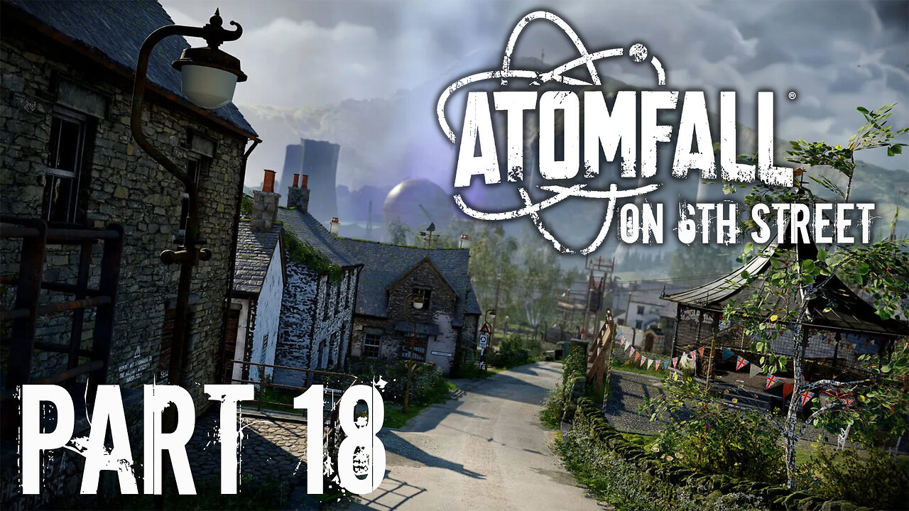 Robots are Very Vulnerable to Stealth | Atomfall Part 18 | 6th Street Gaming