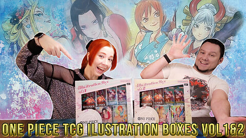 That's a LOT of Hits! | Opening Illustration Boxes Volume 1 & 2 | One Piece TCG