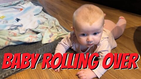 Baby Kayla | Watch This Baby Roll Over For The First Time!