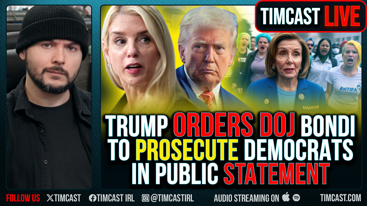 Trump Orders DOJ Bondi To Prosecute Democrats In Public Statement