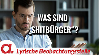 Was sind „Shitbürger“? | Von Paul Clemente