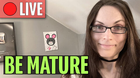 Sunday Q&A | Be Mature, Because Not Everyone Is
