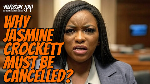 Why Jasmine Crockett Must Be Cancelled?
