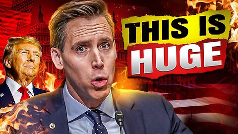 BREAKING: JOSH HAWLEY JUST SHOCKED THE WORLD!