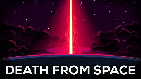 Death From Space — Gamma-Ray Bursts Explained
