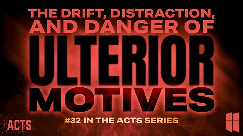 The Drift, Distraction, And The Danger of Ulterior Motives | Pastor Shane Idleman
