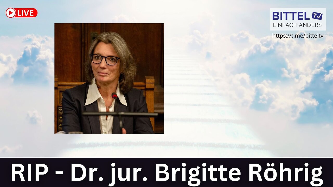 RIP - Dr. jur. Brigitte Röhrig - mit Gästen - 27.01.2026