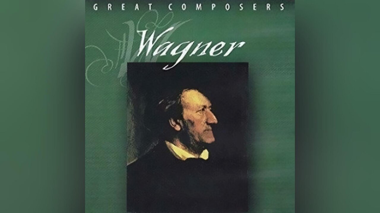 Great Composers: Wagner (Episode 6)