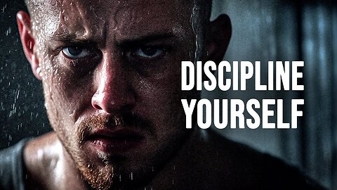 Discipline Yourself - Motivational Video