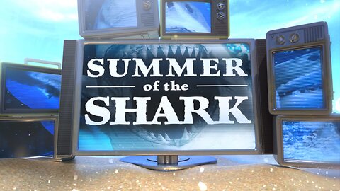Summer of the Shark