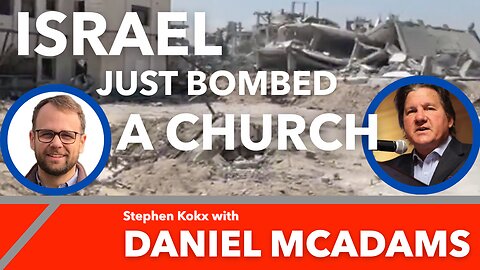 Israel Just Bombed a Catholic Church: Stephen Kokx with Daniel McAdams