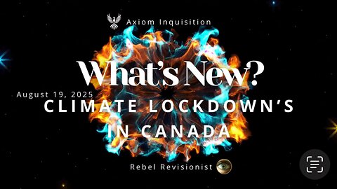 Climate Lockdowns Spread in Canada