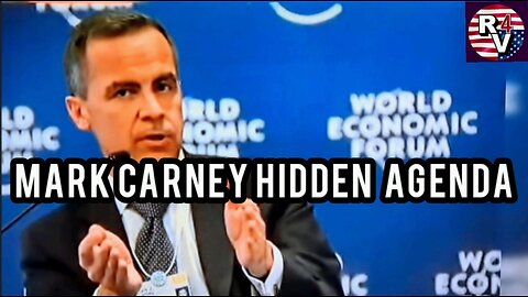 MARK CARNEY HIDDEN AGENDA .