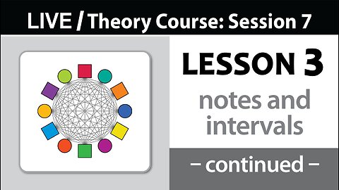Theory Course - LIVE (Session 7)
