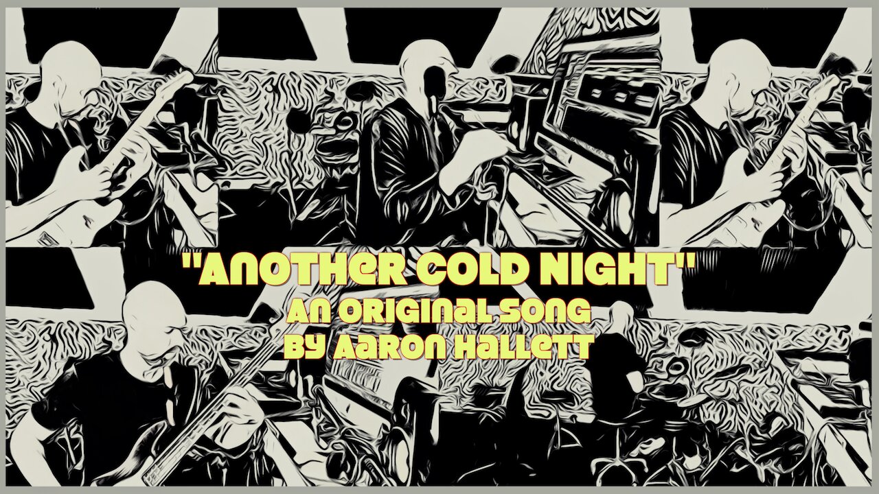 Write & Record an Original Song With Me "Another Cold Night" an Original Song by Aaron Hallett
