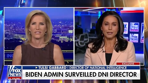 Tulsi Gabbard rips surveillance on her: 'POLITICALLY MOTIVATED'