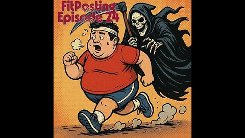 Fitposting Episode 24 - Memento Mori