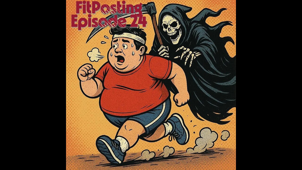 Fitposting Episode 24 - Memento Mori