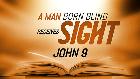 A Man Born Blind Receives Sight