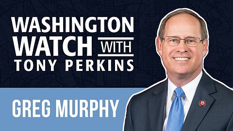 Rep. Greg Murphy on the Ripple Effect of Ukraine-Russia and a New Tactic to Combat Illegal Drugs