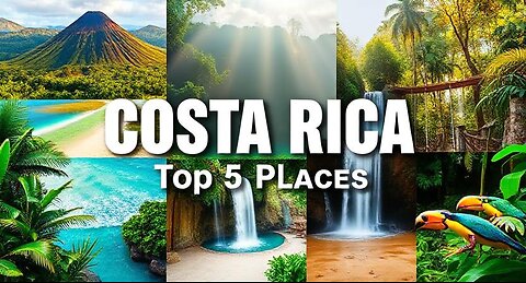 5 Amazing Places To Visit in Costa Rica - Travel Video