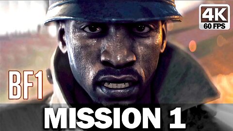 Battlefield 1 Mission 1 Storm Of Steel Gameplay Walkthrough No Commentary part 1