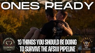 Ep 558: Top 10 Things You Should Be Doing Right Now to Survive the AFSW Pipeline