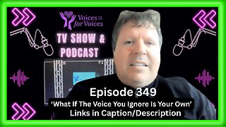 What If The Voice You Ignore Is Your Own | Ep 349