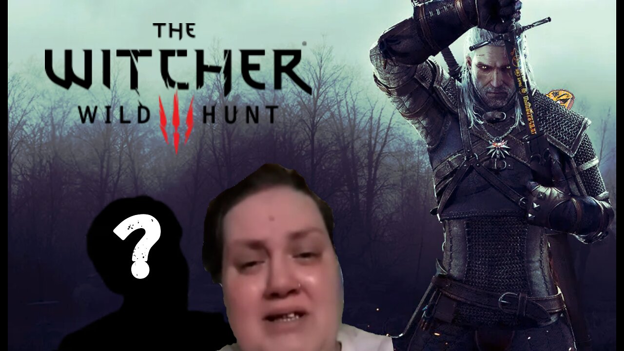 The Witcher 3 Wild Hunt, While Streaming Lolcows