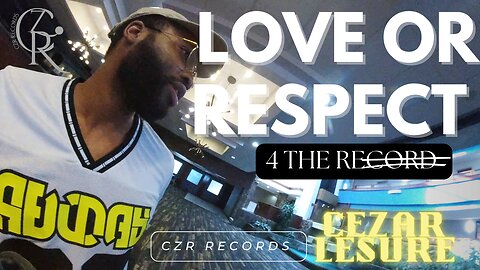 4 THE RECORD Vlog- Love VS Respect