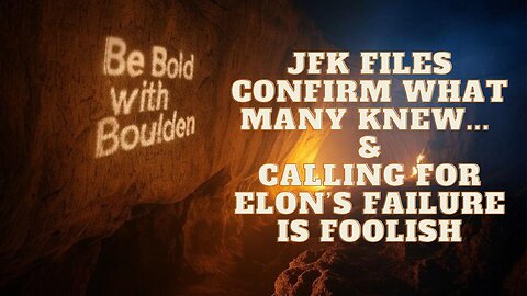 JFK FILES & ELON's FAILURE SPELLS DISASTER