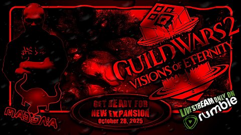 GUILD WARS 2 GET READY 4 NEW EXPANSION 01 Visions of Eternity October 28, 2025