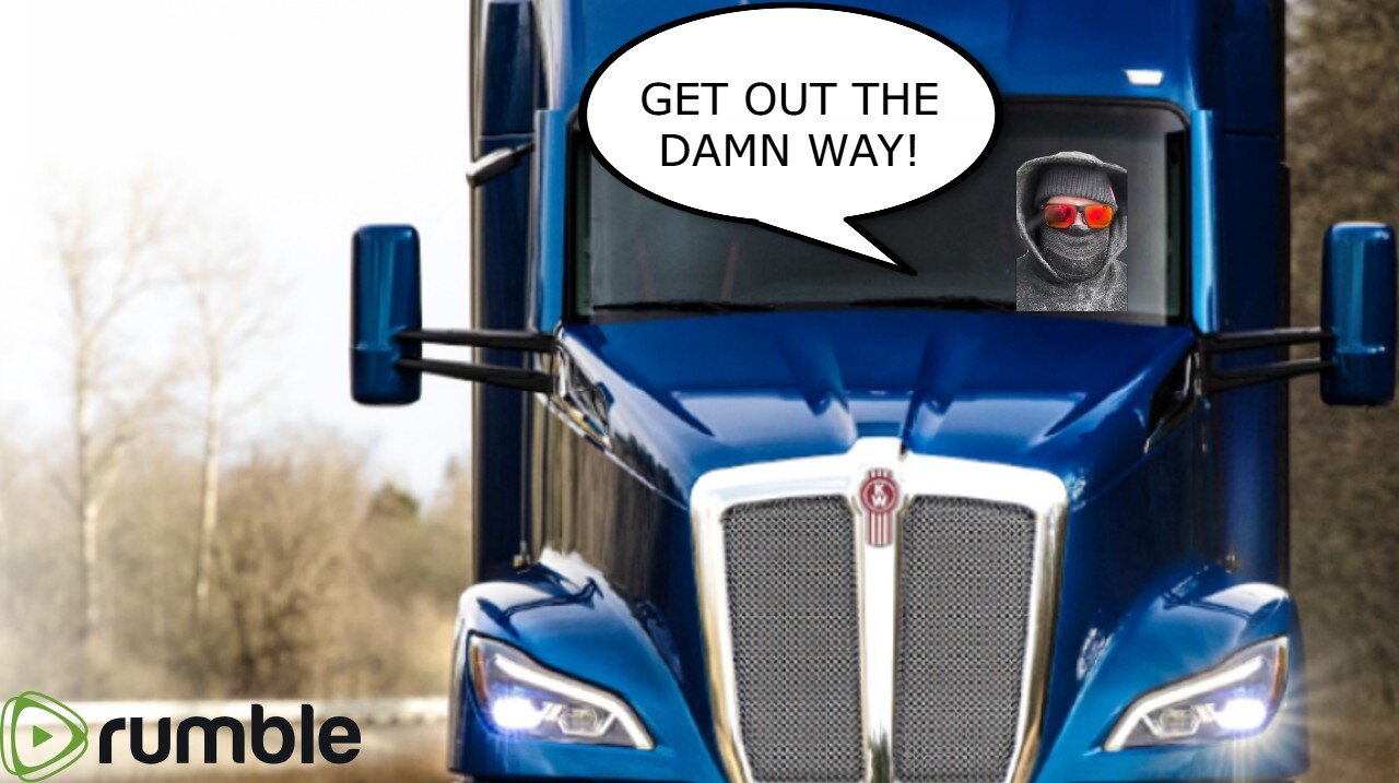 Another POV Stream?! Trucker POV