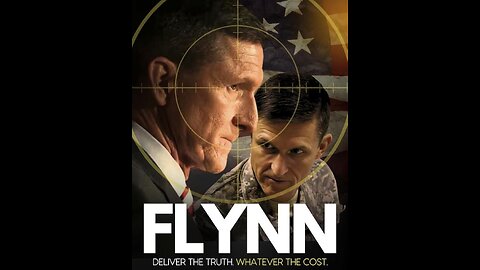 The Service and Sacrifice of Gen. Michael Flynn with Scott Wiper, Creator & Director of FLYNN