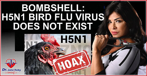 "Unveiling the Truth: H5N1 Bird Flu Virus - An Unfounded Medical Threat?"