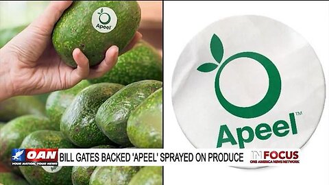"Unveiling the Impact of Bill Gates & WEF-Backed 'Apeel-Toxic' on Global Produce 2024"