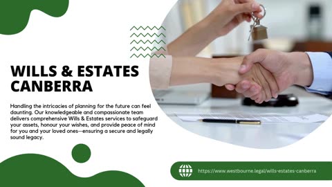 Preserve Your Legacy with Precision: Navigating Wills & Estates in Canberra with Legal Foresight