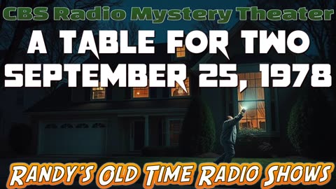 78-09-25 CBS Radio Mystery Theater A Table For Two