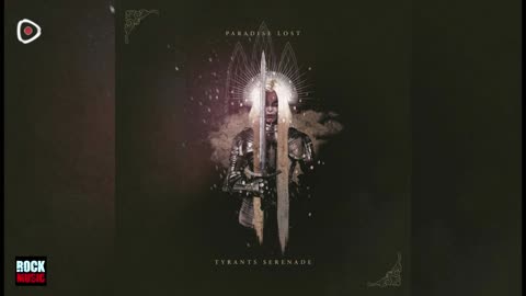 Paradise Lost - Tyrants Serenade (New Single)