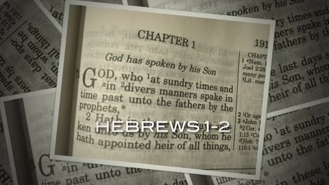 HEBREWS 1-2: A DYNAMIC, FASCINATING JOURNEY THROUGH THE WORD!! (SUMMER TEEN CAMP 2008)