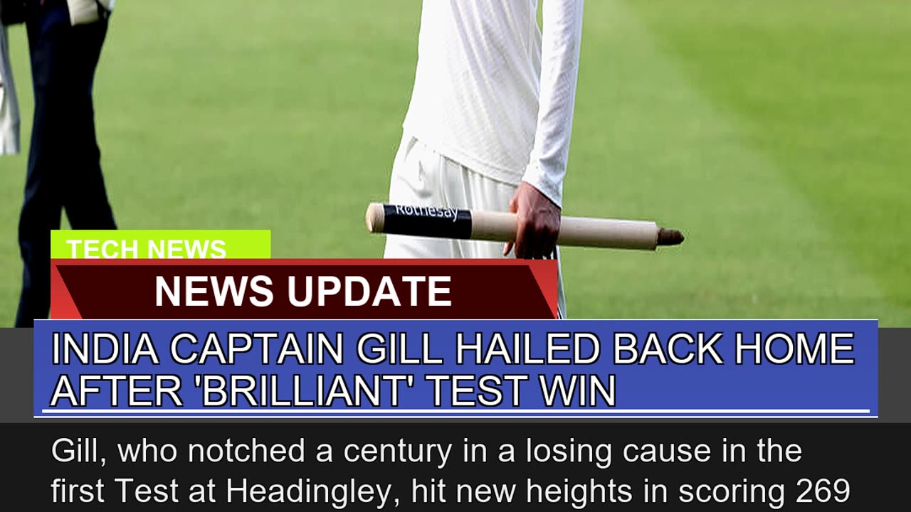 India Captain Gill Hailed Back Home After Brillia