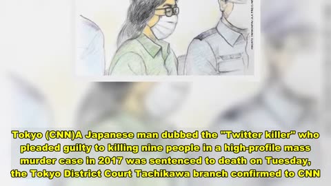 Japanese 'Twitter killer' sentenced to death for murders of nine people
