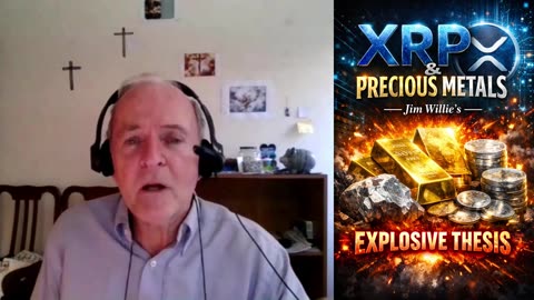 Jim Willie: Gold, Silver, XRP Are Part of the SAME Reset