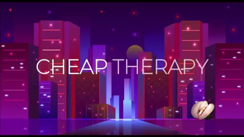 Cheap Therapy 5/17/25