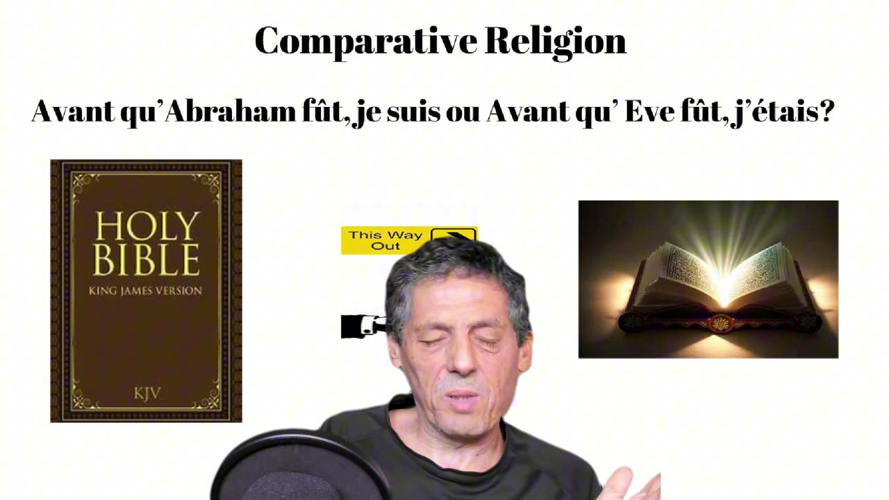 Avant qu’ Abraham fût, je suis ou Avant qu’ Eve fût, j’étais?