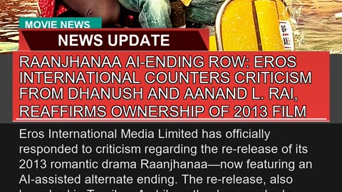 Raanjhanaa Aiending Row Eros International Count